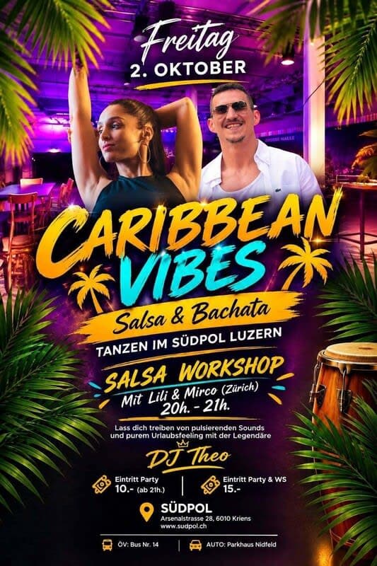 CARIBBEAN VIBES ★ SALSA WORKSHOP MIT LILI & MIRCO ★ Salsa & Bachata Party mit DJ Theo